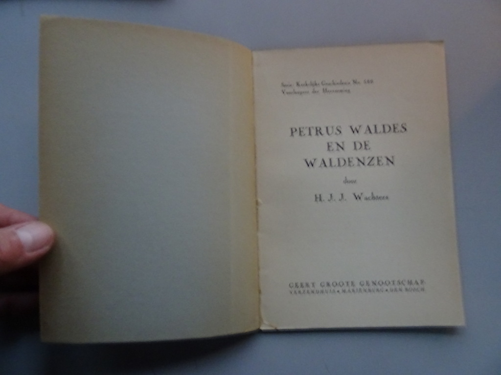 H. J. J. Wachters Petrus Waldes en de Waldenzen - Afbeelding 4