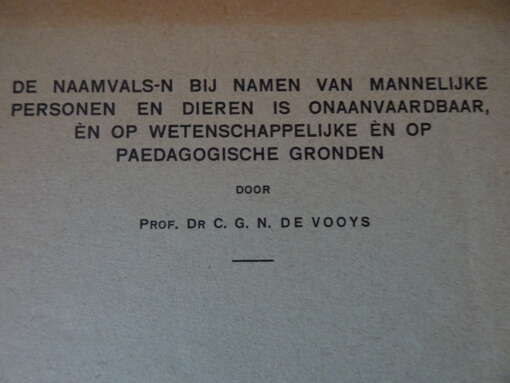 Prof. Dr. C. G. N. de Vooys De bezwaren tegen de nieuwe spelling