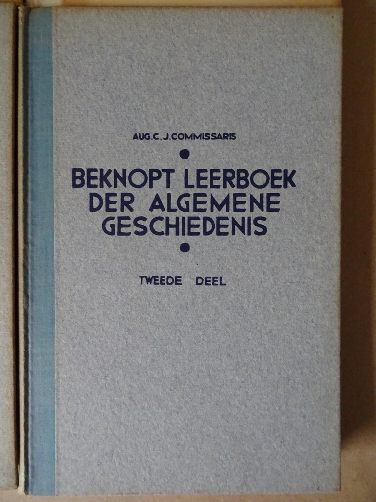 Aug. C. J. Commissaris Leerboek der Nederlandse geschiedenis Aug. C. J. Commissaris Leerboek der Nederlandse geschiedenis
