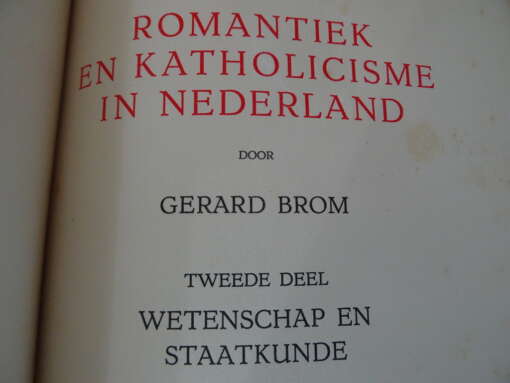 Gerard Brom Romantiek en katholicisme in Nederland Tweede deel