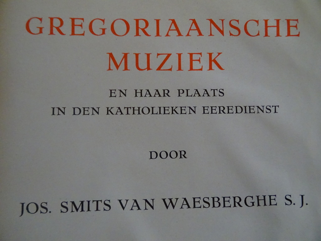Jos. Smits van Waesberghe S. J. Gregoriaansche muziek - Afbeelding 10