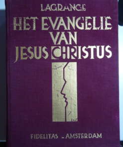 Lagrange Het Evangelie van Jesus Christus