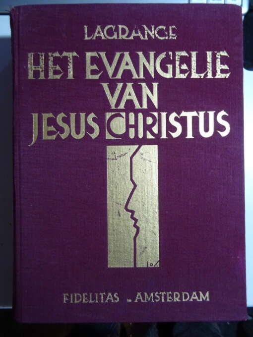 Lagrange Het Evangelie van Jesus Christus