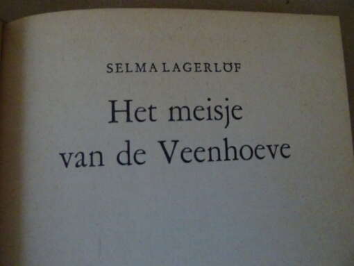 Selma Lagerlöf Het meisje van de Veenhoeve