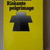 C. Snelder Riskante pelgrimage