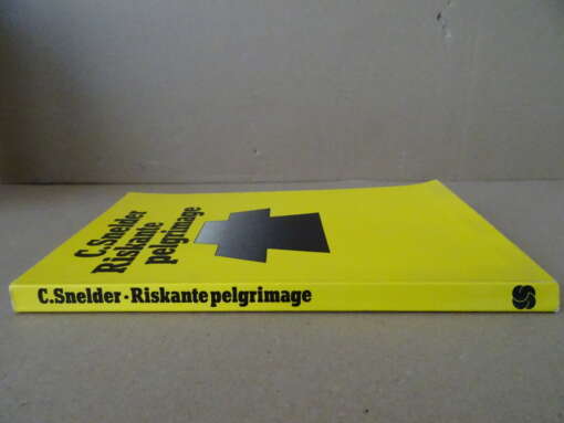 C. Snelder Riskante pelgrimage