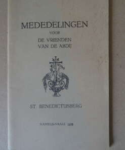 Mededelingen voor de vrienden van de abdij St. Benedictusberg