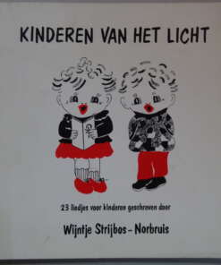 Wijntje Strijbos-Norbruis Kinderen van het licht 23 liedjes