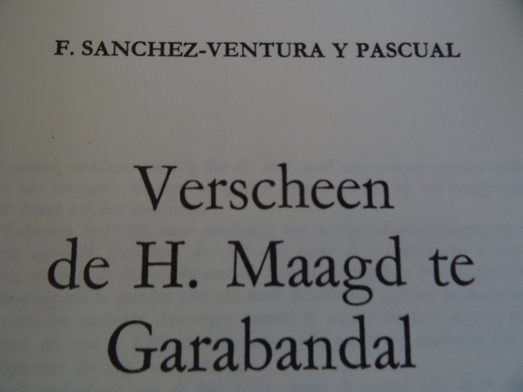 F. Sanchez-Ventura Y Pascual Verscheen de H. Maagd te Garabandal? - Afbeelding 7