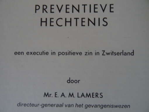 Mr. E. A. M. Lamers Preventieve hechtenis