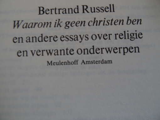 Bertrand Russell Waarom ik geen christen ben