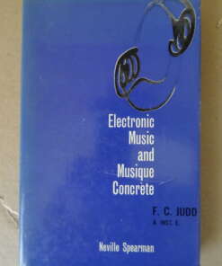 F. C. Judo A. Inst. E. Electronic Music and Music Concrete
