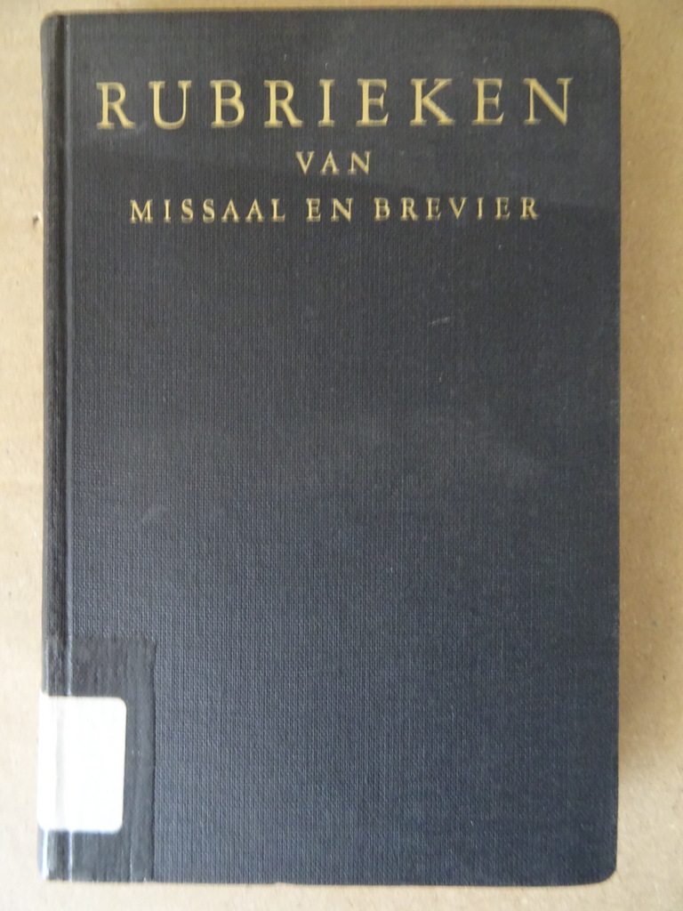P. Paulinus van Gemert O. F. M. Cap. Rubrieken van Missaal en Brevier