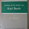 E. L. Allen Inleiding tot het denken van Karl Bath