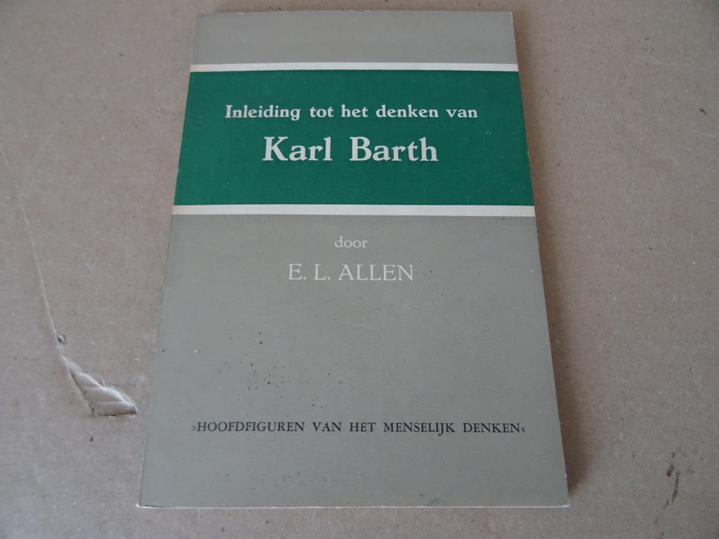 E. L. Allen Inleiding tot het denken van Karl Bath - Afbeelding 2