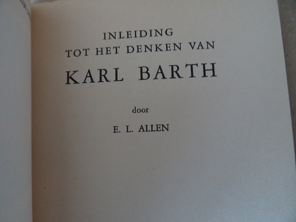 E. L. Allen Inleiding tot het denken van Karl Bath - Afbeelding 12