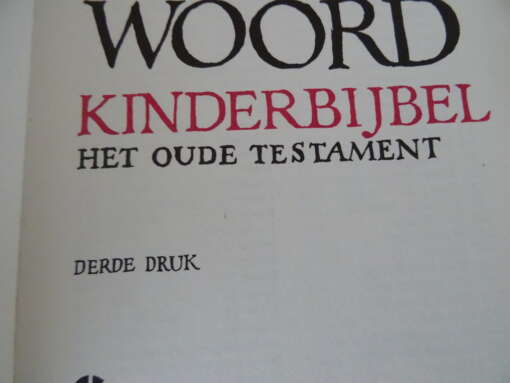 Karel Eykman Woord voor woord kinderbijbel Het Oude Testament
