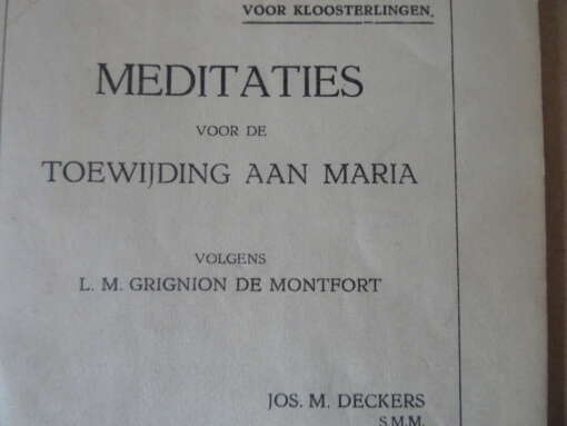 Jos. M. Dekkers S.M.M. Meditaties voor de toewijding aan Maria