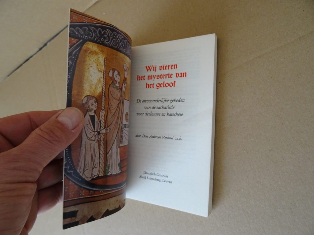 Dom Ambroos Verheul Wij vieren het mysterie van het geloof Dom Ambroos Verheul Wij vieren het mysterie van het geloof