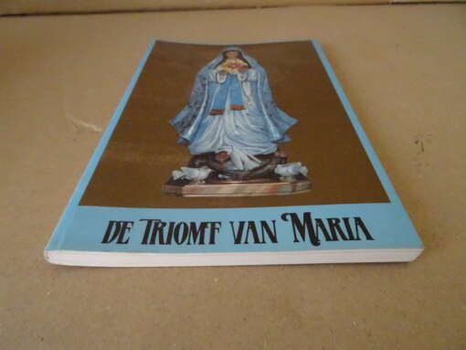 Het Huis van het Rijk Gods De triomf van Maria