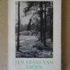 Rinke Tolman Een krans van groen