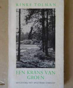Rinke Tolman Een krans van groen