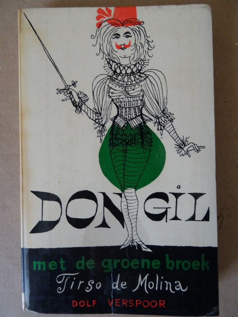 Tirso de Molina Don Gil met de groene broek Tirso de Molina Don Gil met de groene broek