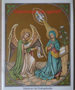 Geheimen van geloof Maria en de Evangelisatie