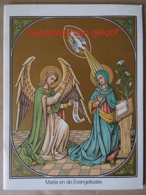 Geheimen van geloof Maria en de Evangelisatie