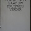 Adeleyd Keramiek Hildegarde Ook nu nog gaat Uw Kruisweg verder