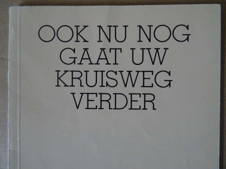 Alternative view of Adeleyd Ook nu nog gaat Uw Kruisweg verder