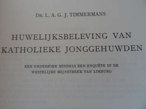 Dr. L. A. G. J. Timmermans Huwelijksbeleving van katholieke jonggehuwden