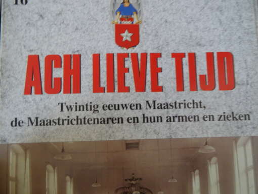 Ach lieve tijd Twintig eeuwen Maastricht