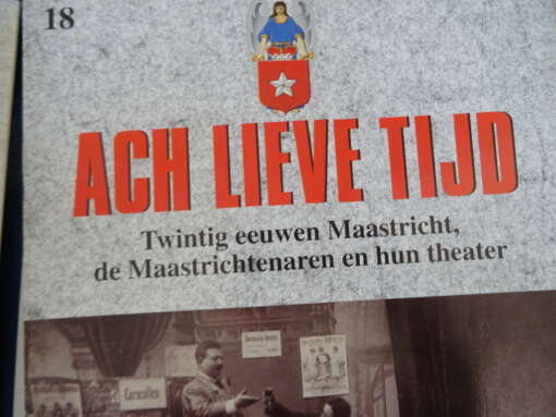 Ach lieve tijd Twintig eeuwen Maastricht