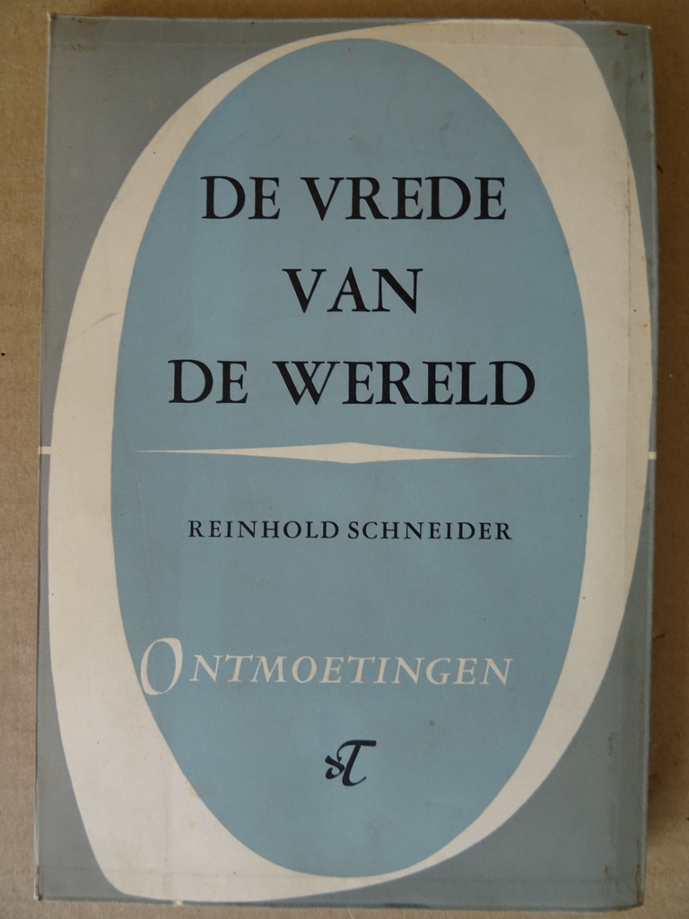 Reinhold Schneider De vrede van de wereld