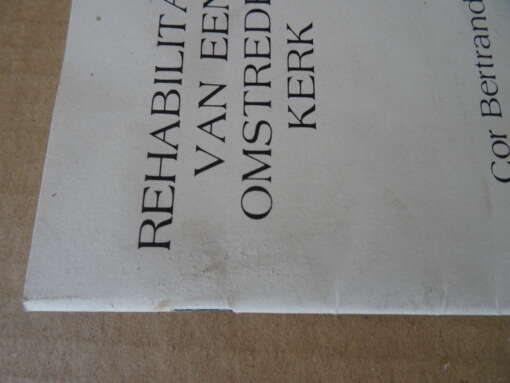 Cor Bertrand Rehabilitatie van een omstreden kerk