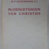 M. F. Schurmans S. J. Bloedgetuigen van Christus