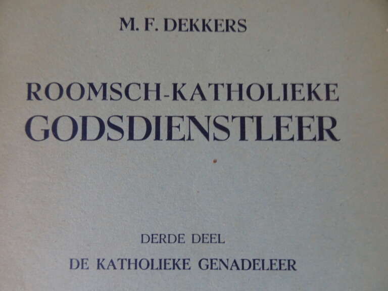 Alternative view of M. F. Dekkers Roomsch katholieke godsdienstleer derde deel