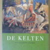 De Kelten Mythologie en Cultuur