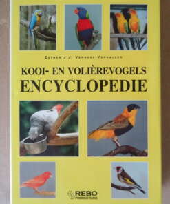 Esther J. J. Verhoef-Verhallen Kooi- en volièrevogels encyclopedie