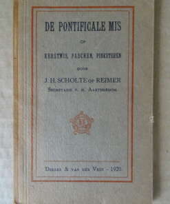 J. H. Scholte op Reimer De Pontificale Mis