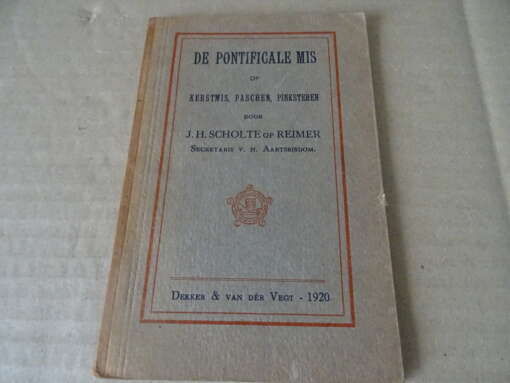 J. H. Scholte op Reimer De Pontificale Mis