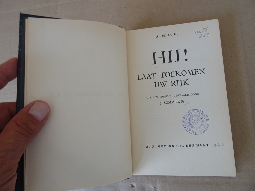 A. M. D. G. Hij! Laat toekomen uw rijk - Afbeelding 4