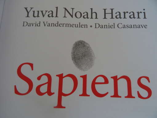 Yuval Noah Harari David Vandermeulen Daniel Casanave Sapiens