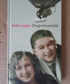 Arthur Japin De grote wereld