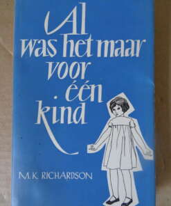 M. K. Richardson Al was het maar voor één kind