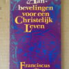 Franciscus van Sales Aanbevelingen voor een christelijk leven