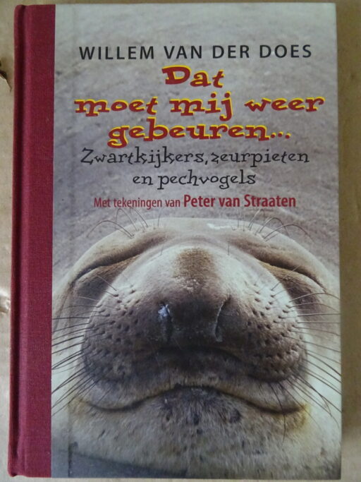 Willem van der Does Dat moet mij weer gebeuren...