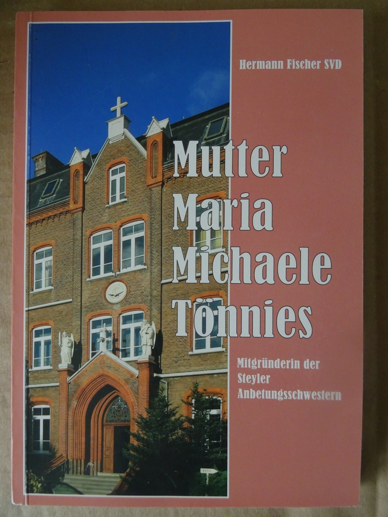 Herman Fischer SVD Mutter Maria Michaele Tönnies