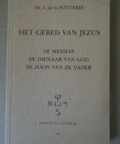 Dr. I de la Potterie Het gebed van Jezus